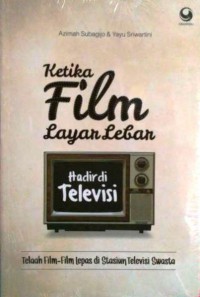 Image of Ketika Film Layar Lebar
